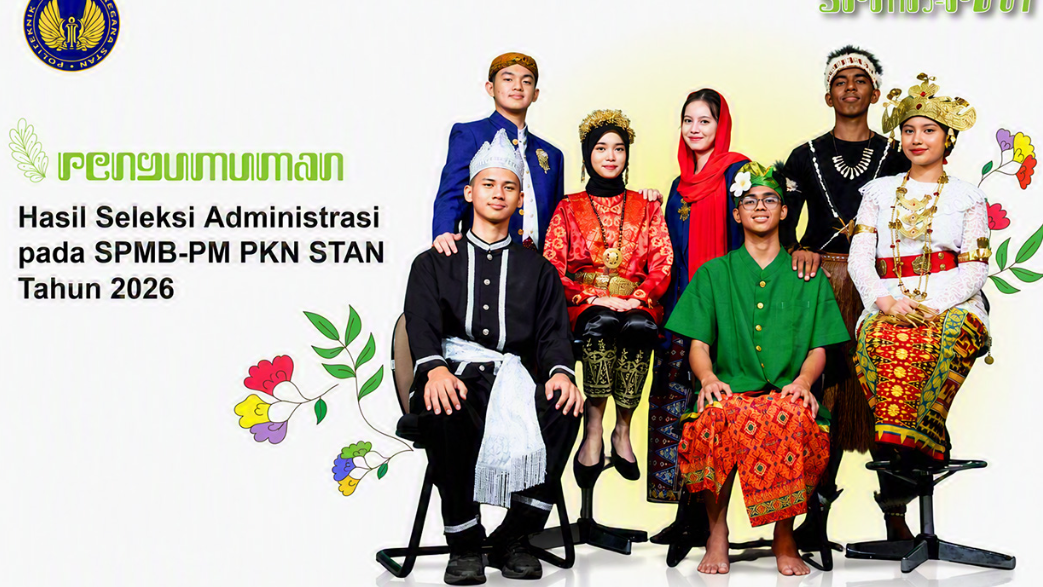Hasil Administrasi PKN STAN 2026 Keluar, Masa Sanggah Berakhir Hari Ini 5 September dan SKD Digelar Mulai 22 September